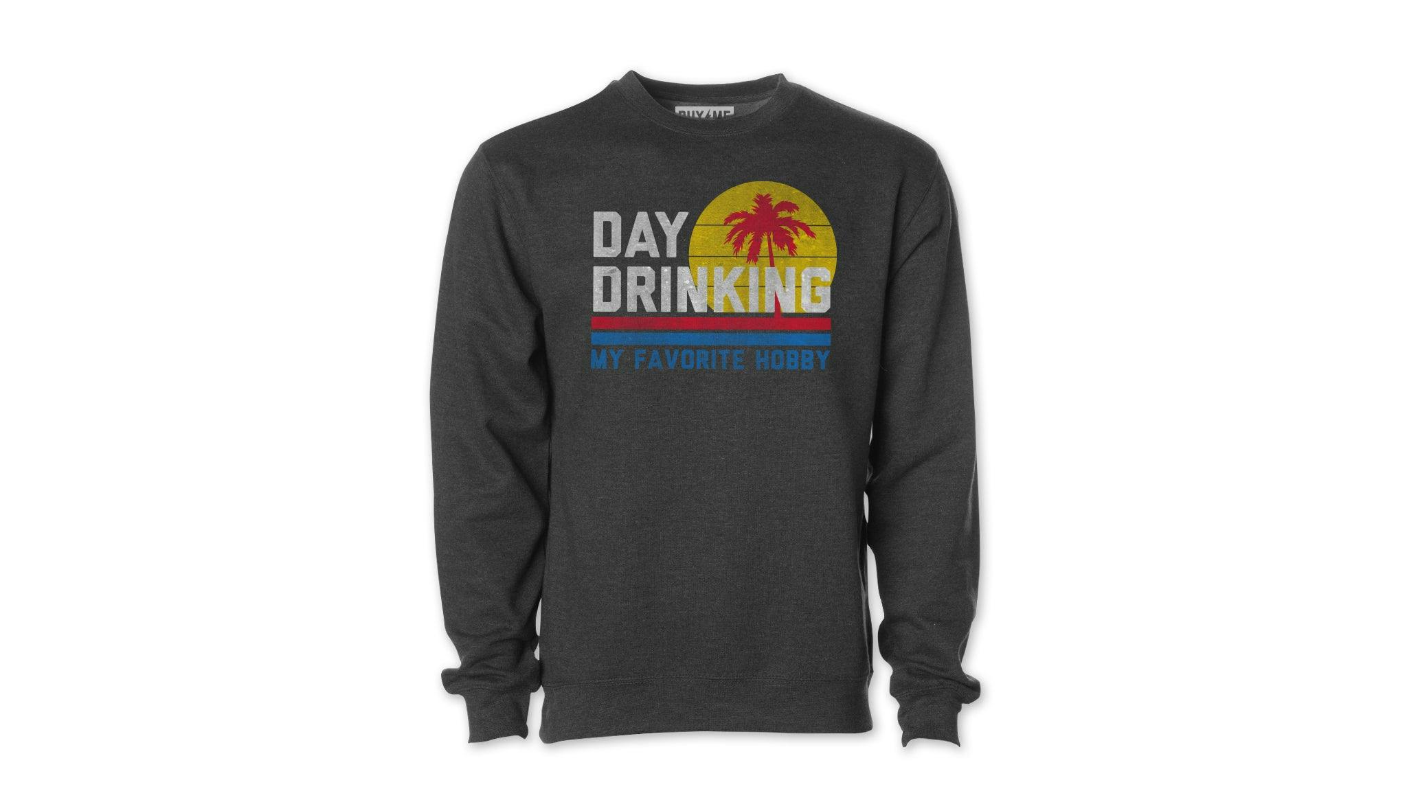 Day Drinking Pullover